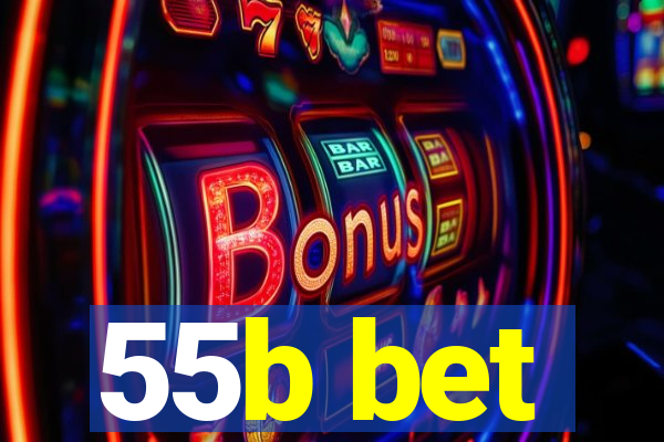 55b bet